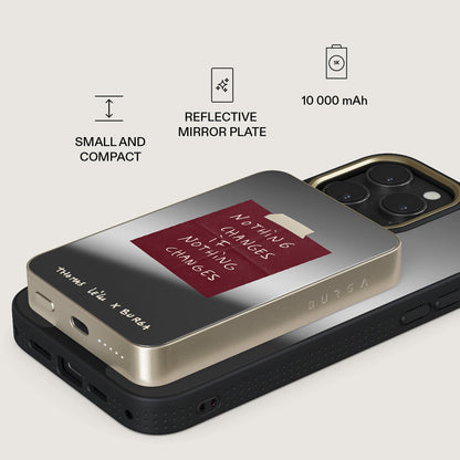 Nothing Changes - Magnetic Power Bank