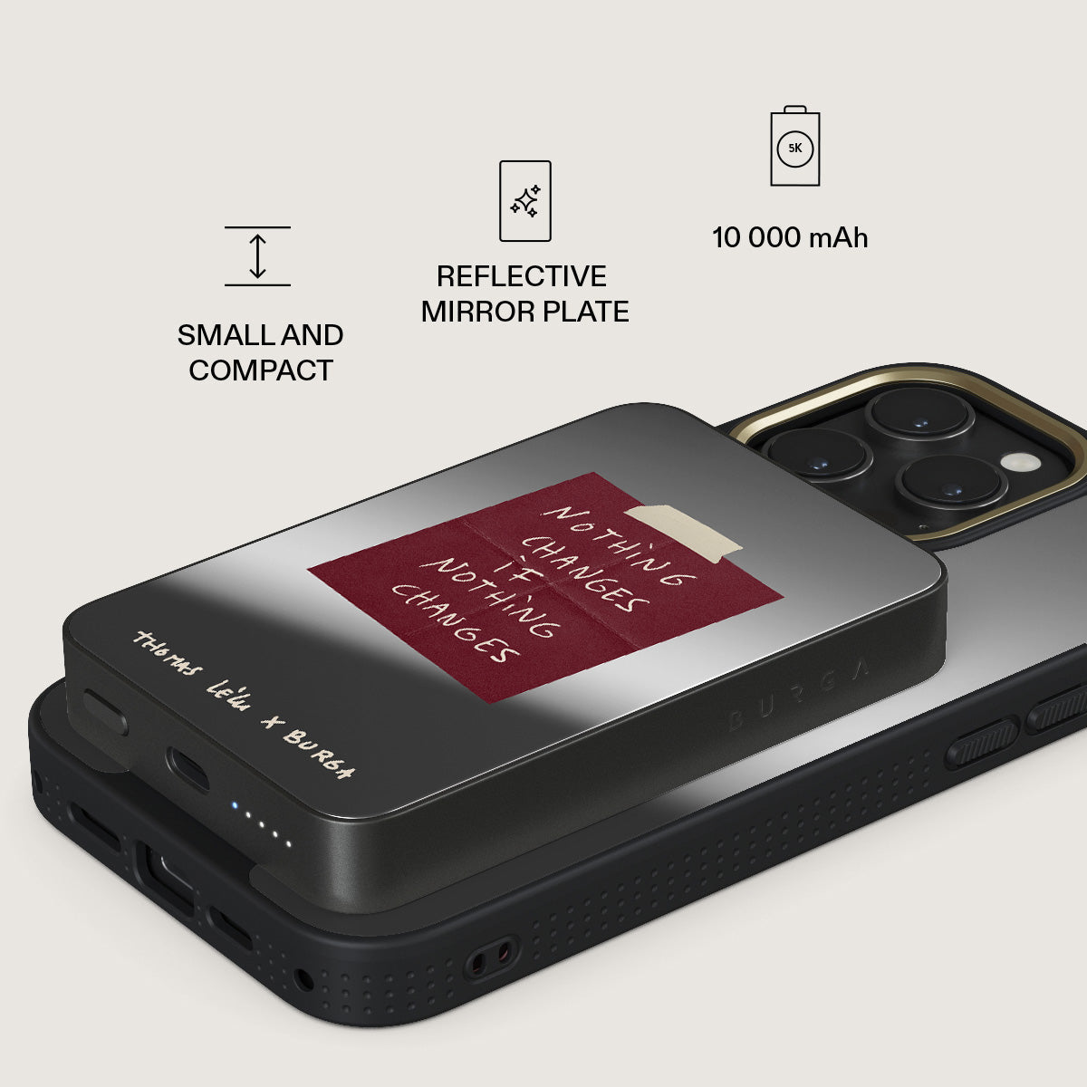 Nothing Changes - Magnetic Power Bank