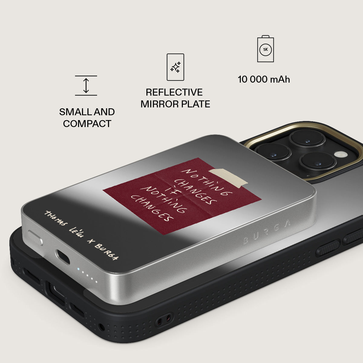 Nothing Changes - Magnetic Power Bank