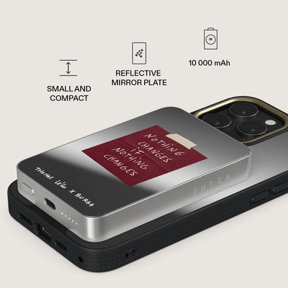 Nothing Changes - Magnetic Power Bank