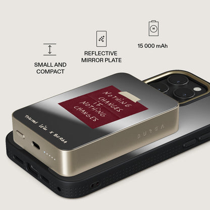 Nothing Changes - Magnetic Power Bank
