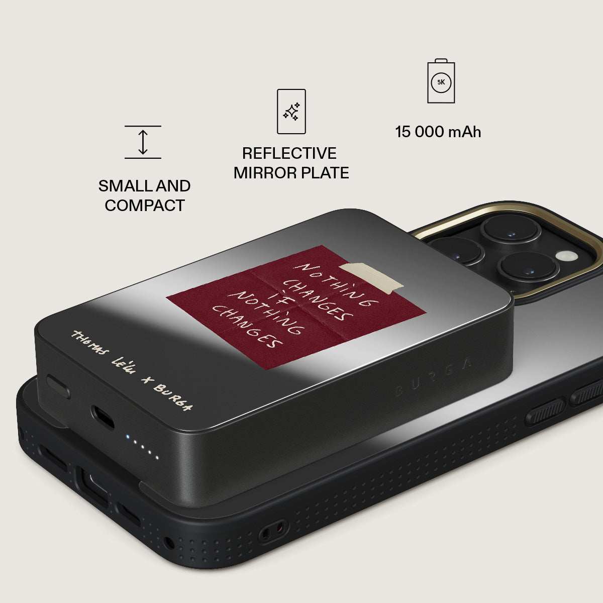 Nothing Changes - Magnetic Power Bank