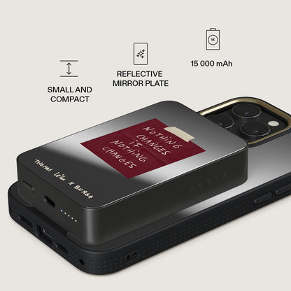 Nothing Changes - Magnetic Power Bank