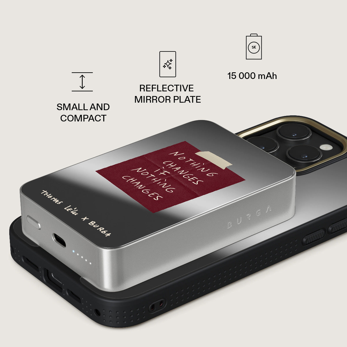 Nothing Changes - Magnetic Power Bank