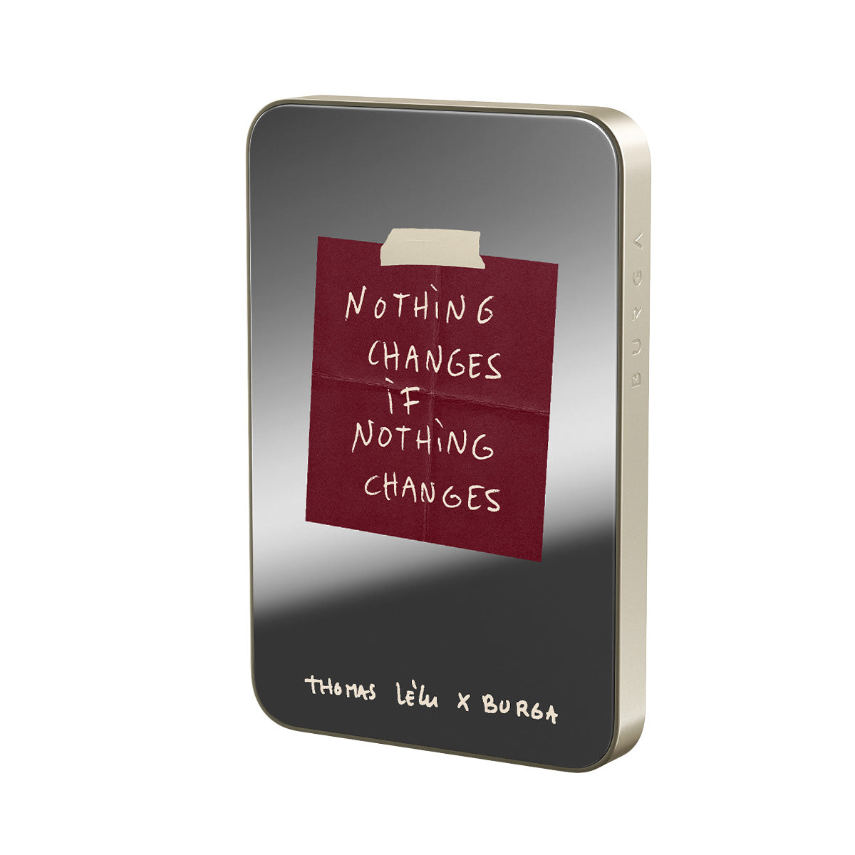 Nothing Changes - Magnetic Power Bank