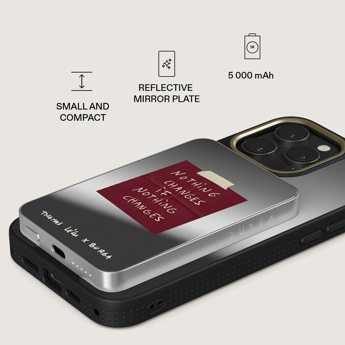 Nothing Changes - Magnetic Power Bank