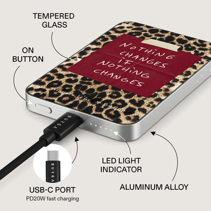 Nothing Changes - Magnetic Power Bank